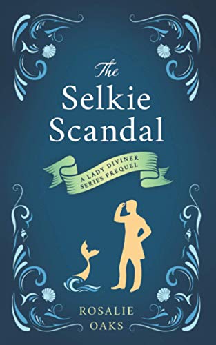 The Selkie Scandal
