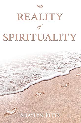 My Reality of Spirituality