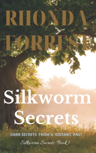 Silkworm Secrets - Dark Secrets from a Distant Past