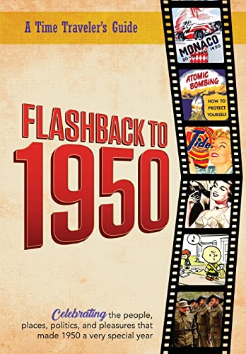 Flashback to 1950 - A Time Traveler's Guide