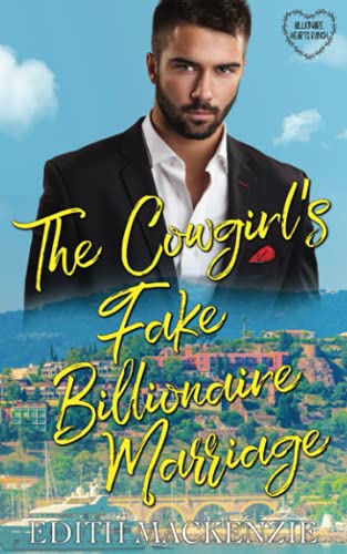 The Cowgirl's Fake Billionaire Marriage