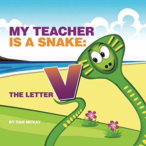 My Teacher is a Snake The Letter V