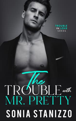 The Trouble with Mr. Pretty