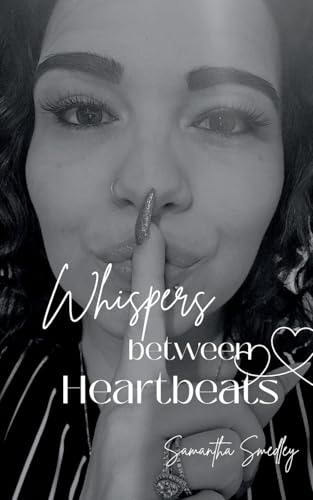 Whispers Between Heartbeats