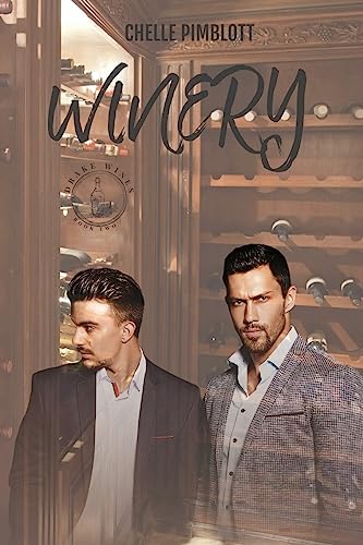 Winery (Drake Wines Book .2.)