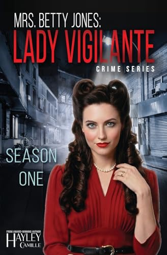 Lady Vigilante (Season One)