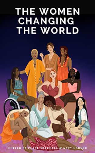 The Women Changing the World