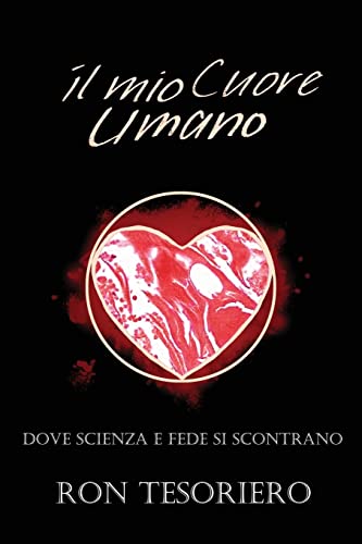IL MIO CUORE UMANO