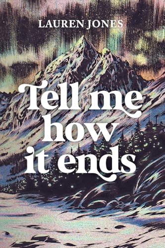 Tell Me How It Ends