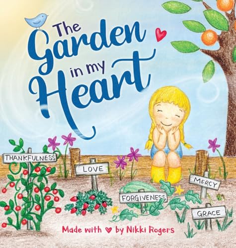 The Garden In My Heart