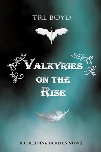 Valkyries on the Rise
