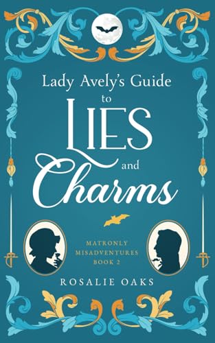 Lady Avely's Guide to Lies and Charms