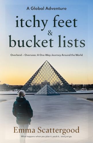 Itchy Feet & Bucket Lists