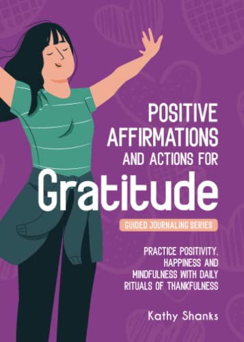 Daily Affirmations and Actions for Gratitude