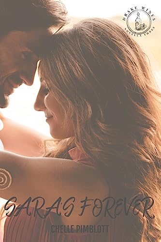 Sara's Forever (Drake Wines Book .3.5.