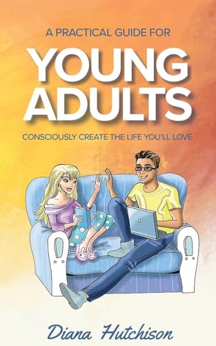 A Practical Guide for Young Adults