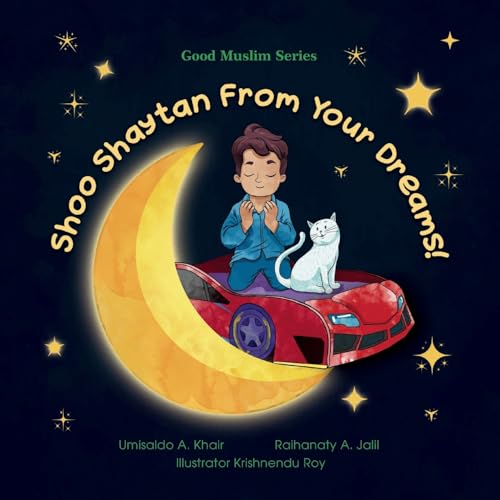 Shoo Shaytan From Your Dreams!