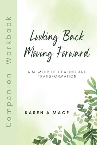 Looking Back Moving Forward Companion Workbook