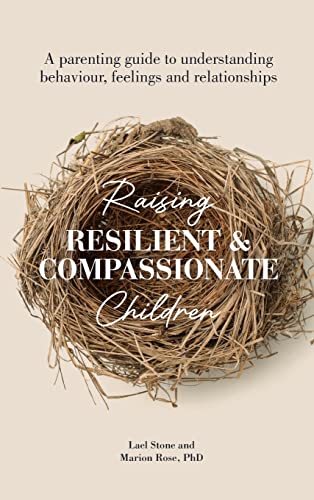 Raising Resilient and Compassionate Children
