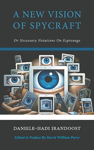 A New Vision of Spycraft