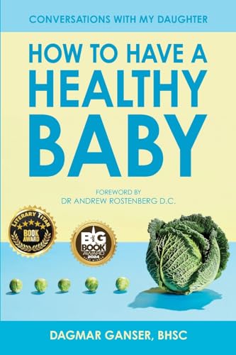 Conversations with My Daughter - How to Have a Healthy Baby