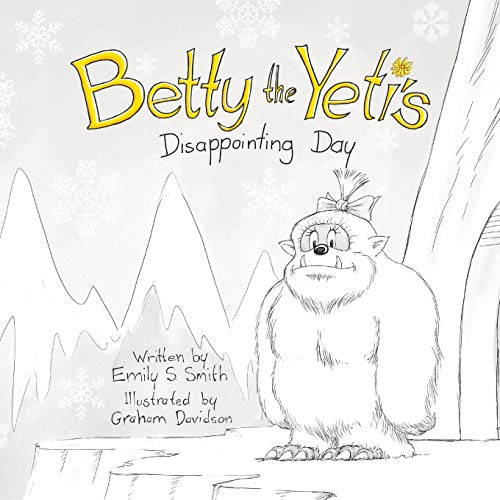 Betty the Yeti's Disappointing Day