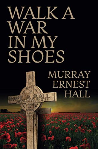 Walk a War in My Shoes