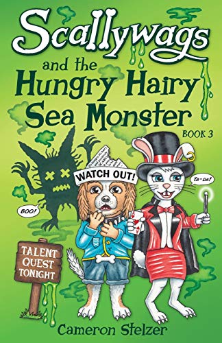 Scallywags and the Hungry Hairy Sea Monster
