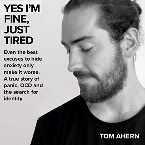 Yes I'm Fine, Just Tired