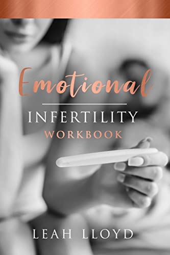 Emotional Infertility Workbook