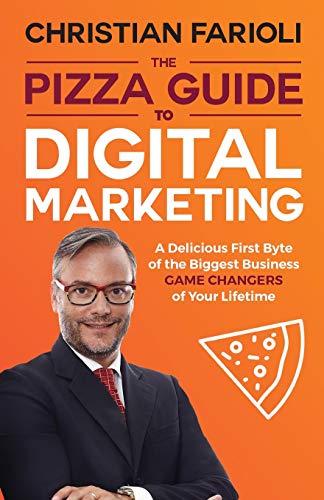 The Pizza Guide to Digital Marketing