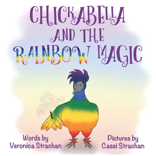 Chickabella and the Rainbow Magic