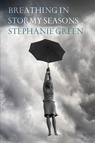 Breathing in Stormy Seasons