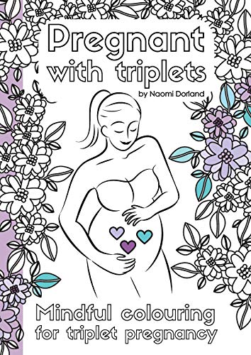 Pregnant with triplets.