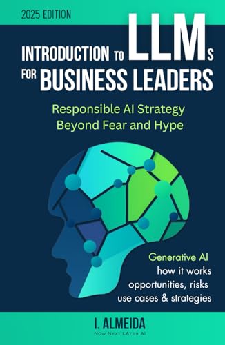 Introduction to Large Language Models for Business Leaders