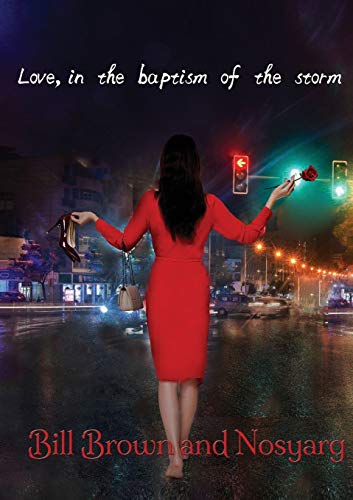 Love, in the Baptism of the Storm