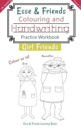 Esse & Friends Colouring and Handwriting Practice Workbook Girl Friends
