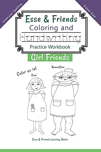 Esse & Friends Coloring and Handwriting Practice Workbook Girl Friends