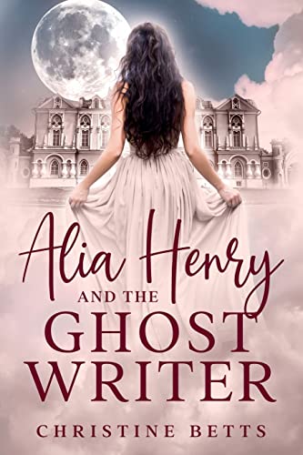 Alia Henry and the Ghost Writer