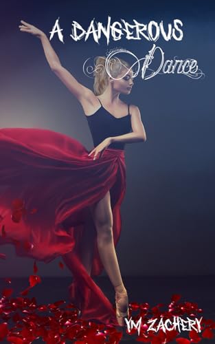 A Dangerous Dance