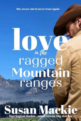 Love in the Ragged Mountain Ranges