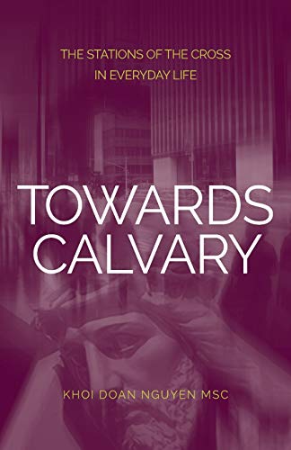 Towards Calvary