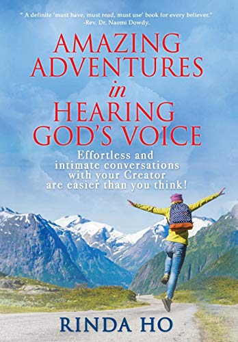 Amazing Adventures in hearing God's voice