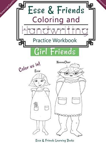 Esse & Friends Coloring and Handwriting Practice Workbook Girl Friends