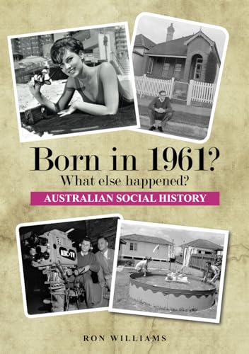 BORN IN 1961?  What else happened?