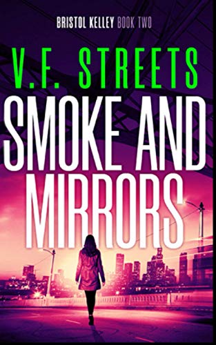 Smoke and Mirrors