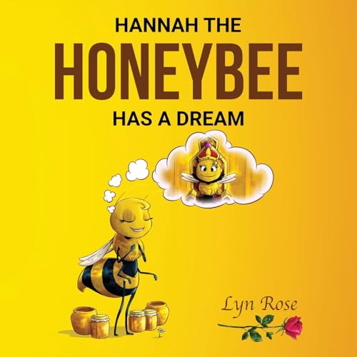 Hannah the Honeybee Has a Dream