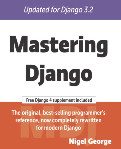 Mastering Django