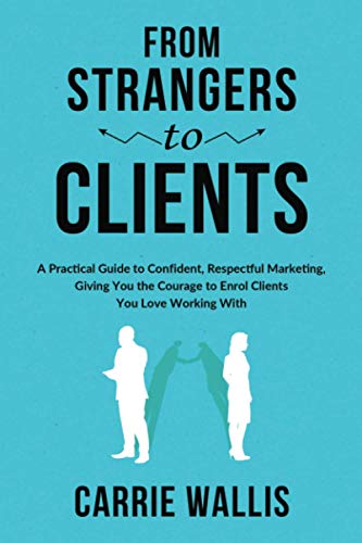 From Strangers to Clients