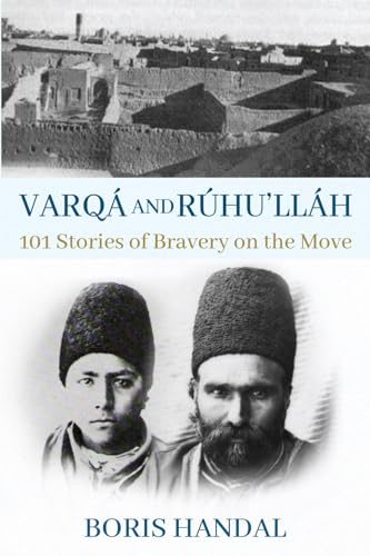 Varqá and Rúhu'lláh